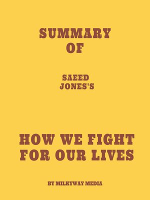 cover image of Summary of Saeed Jones's How We Fight for Our Lives